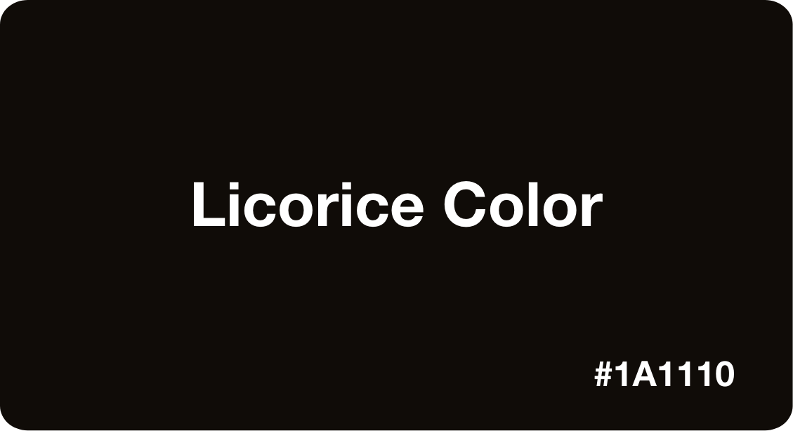 Licorice Color Best Practices, Color Codes, Palettes & More!